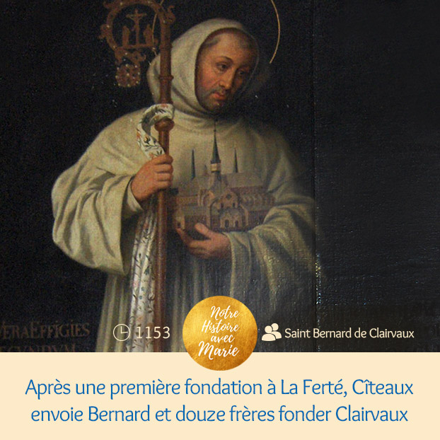 Notre - Notre Histoire avec Marie Fondation-clairvaux