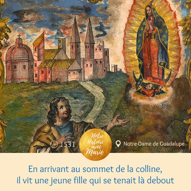 1531 :NOTRE DAME DE GUADALUPE, REINE DU MEXIQUE Jeune-fille