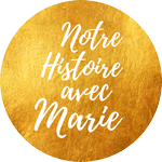 Notre Histoire avec Marie Avec l'accord de la paroisse de Notre-Dame d'Orcival